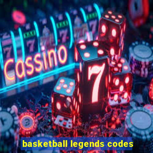 basketball legends codes